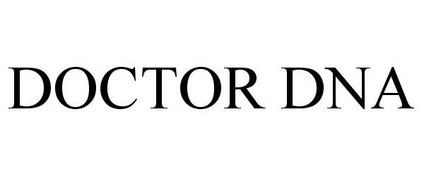 Trademark Logo DOCTOR DNA