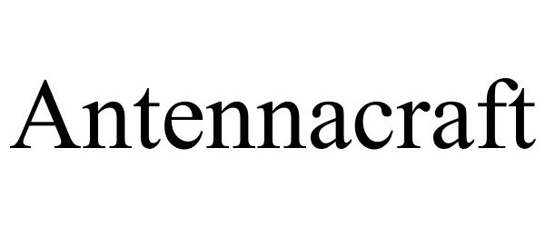 Trademark Logo ANTENNACRAFT