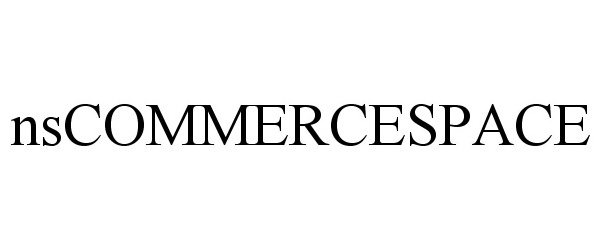 Trademark Logo NSCOMMERCESPACE
