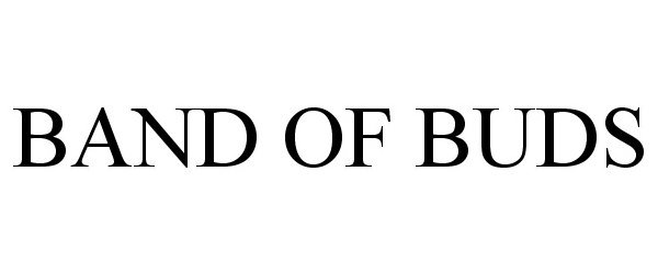 Trademark Logo BAND OF BUDS