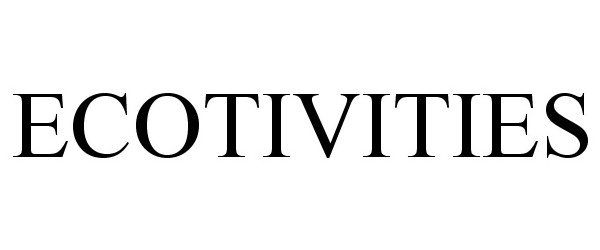 Trademark Logo ECOTIVITIES