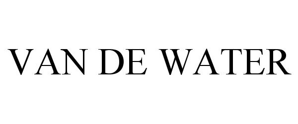 Trademark Logo VAN DE WATER