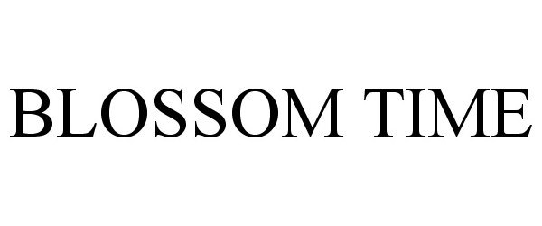 Trademark Logo BLOSSOM TIME