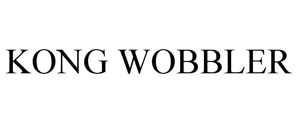 Trademark Logo KONG WOBBLER