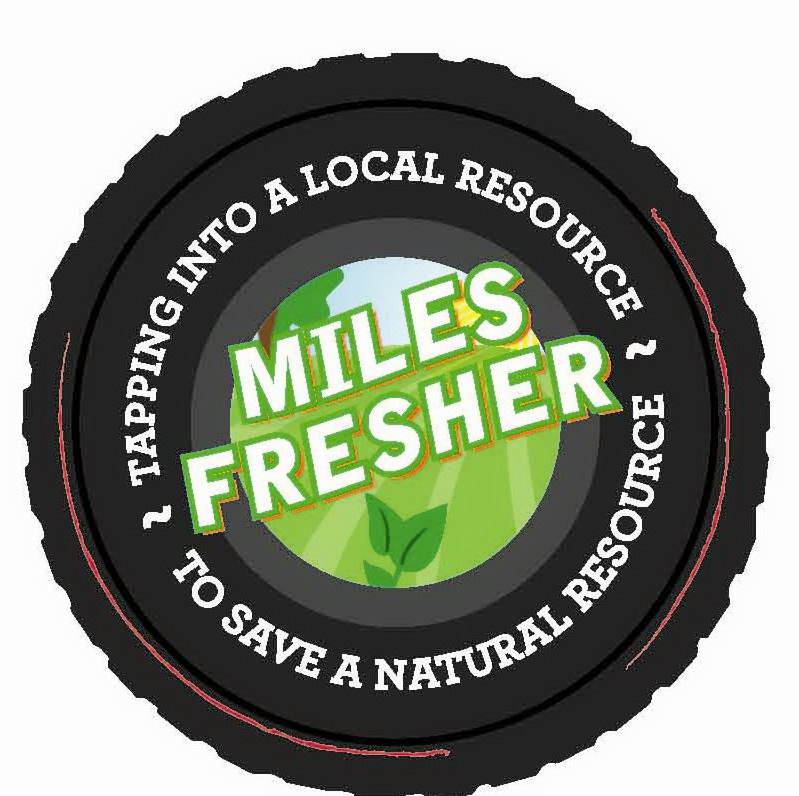  MILES FRESHER TAPPING INTO A LOCAL RESOURCE TO SAVE A NATURAL RESOURCE