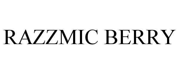 Trademark Logo RAZZMIC BERRY