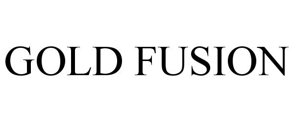 Trademark Logo GOLD FUSION