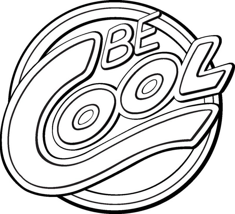 BE COOL