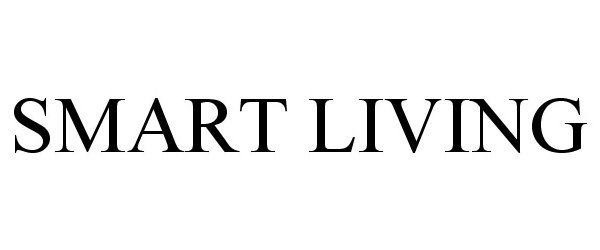 Trademark Logo SMART LIVING