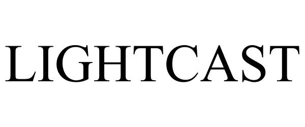 Trademark Logo LIGHTCAST