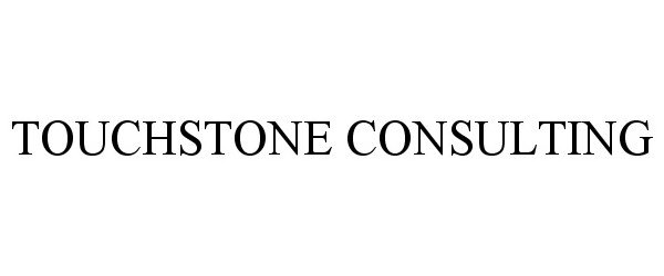  TOUCHSTONE CONSULTING