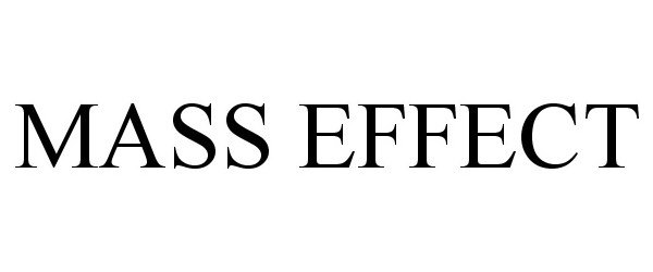 Trademark Logo MASS EFFECT