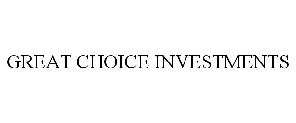  GREAT CHOICE INVESTMENTS