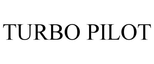 Trademark Logo TURBO PILOT
