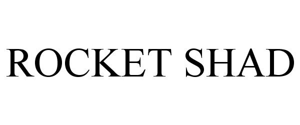 Trademark Logo ROCKET SHAD