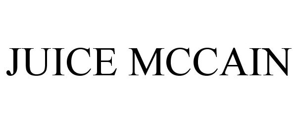 Trademark Logo JUICE MCCAIN