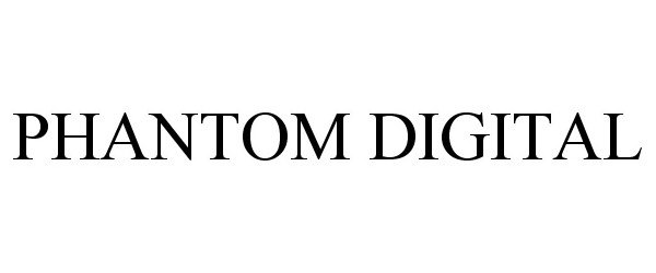 Trademark Logo PHANTOM DIGITAL