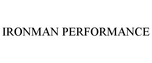 Trademark Logo IRONMAN PERFORMANCE