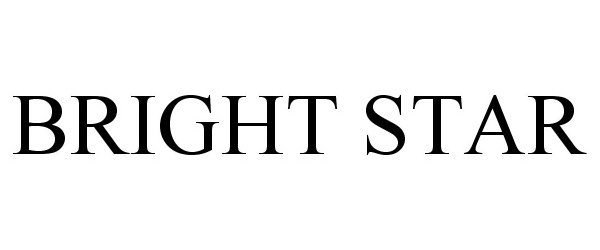 Trademark Logo BRIGHT STAR