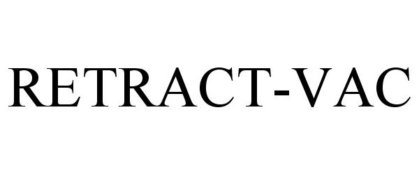  RETRACT-VAC