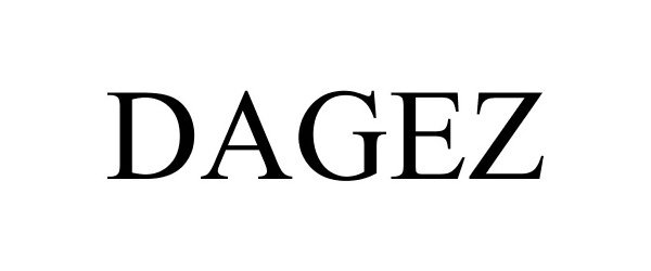 Trademark Logo DAGEZ