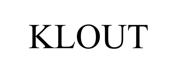 Trademark Logo KLOUT
