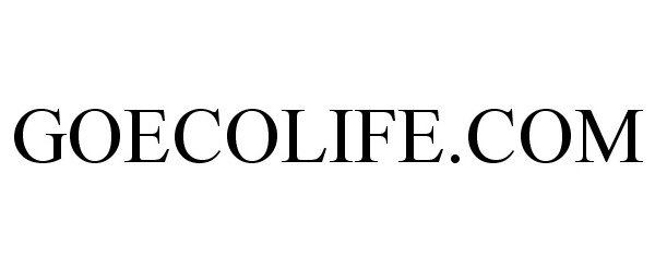 Trademark Logo GOECOLIFE.COM