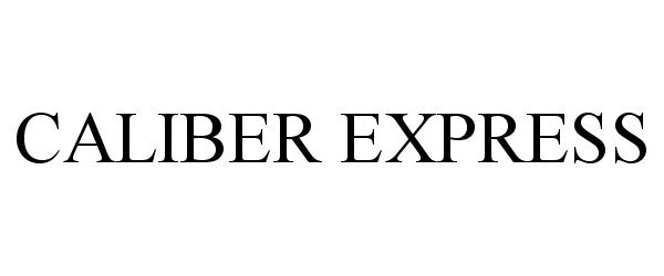 Trademark Logo CALIBER EXPRESS