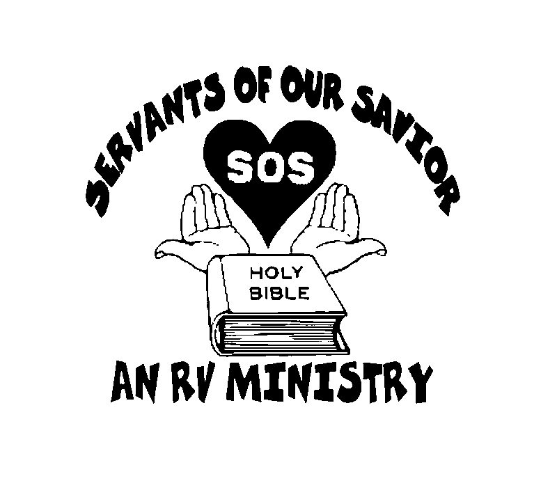  SERVANTS OF OUR SAVIOR SOS AN RV MINISTRY HOLY BIBLE