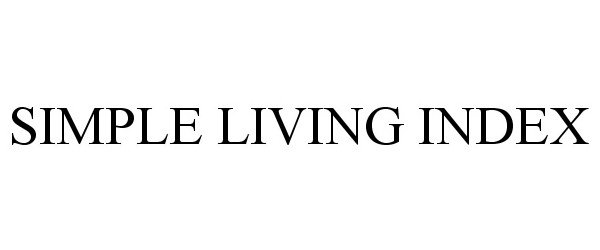  SIMPLE LIVING INDEX