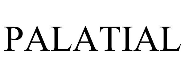 Trademark Logo PALATIAL