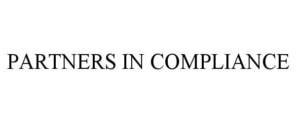 Trademark Logo PARTNERS IN COMPLIANCE