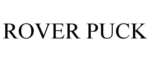 Trademark Logo ROVER PUCK