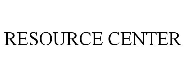 Trademark Logo RESOURCE CENTER