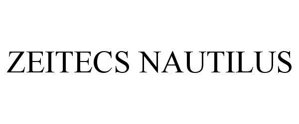  ZEITECS NAUTILUS