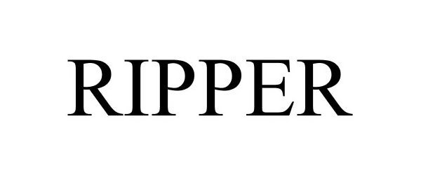 Trademark Logo RIPPER