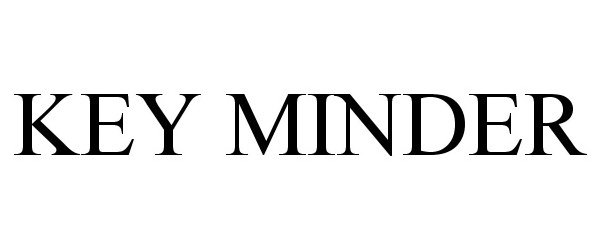 Trademark Logo KEY MINDER