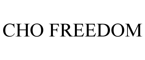  CHO FREEDOM