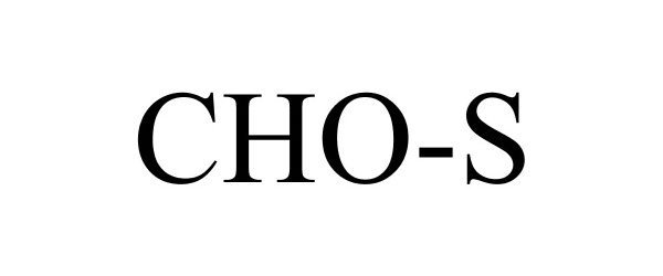 Trademark Logo CHO-S