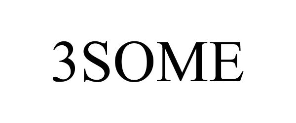 Trademark Logo 3SOME