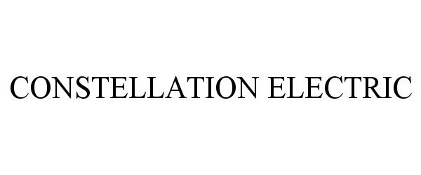 Trademark Logo CONSTELLATION ELECTRIC