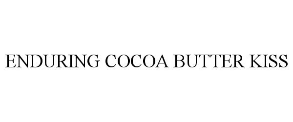  ENDURING COCOA BUTTER KISS