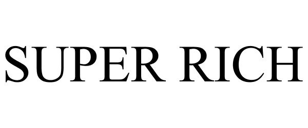 Trademark Logo SUPER RICH