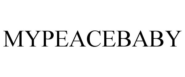 Trademark Logo MYPEACEBABY