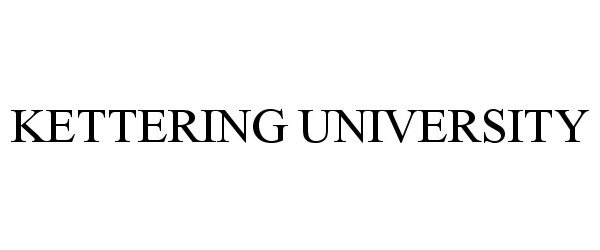 Trademark Logo KETTERING UNIVERSITY