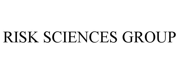 Trademark Logo RISK SCIENCES GROUP