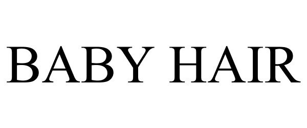 Trademark Logo BABY HAIR