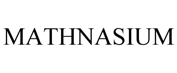 Trademark Logo MATHNASIUM