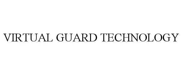  VIRTUAL GUARD TECHNOLOGY