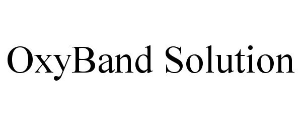  OXYBAND SOLUTION